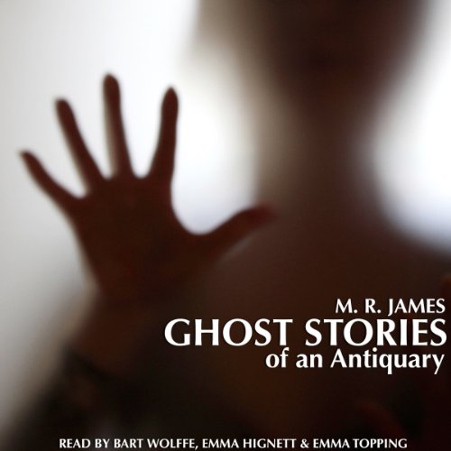 Ghost Stories of an Antiquary Audiobook By M. R. James cover art