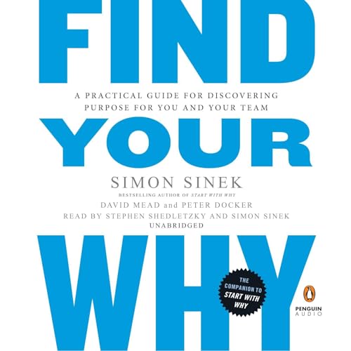 Find Your Why Audiolivro Por Simon Sinek, David Mead, Peter Docker capa