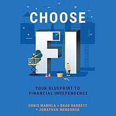 Choose FI: Your Blueprint to Financial Independence cover art