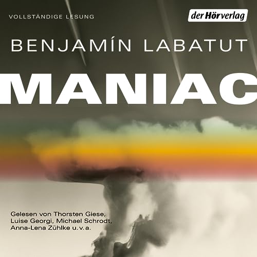 Maniac (German edition) Audiobook By Benjamín Labatut, Thomas Brovot - Übersetzer cover art