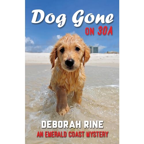 DOG GONE ON 30A Audiobook By Deborah Rine cover art