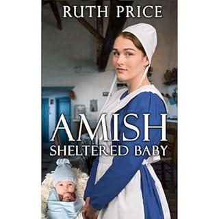 Amish Sheltered Baby Audiolibro Por Ruth Price arte de portada