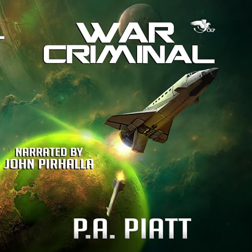 War Criminal Audiobook By P.A. Piatt cover art