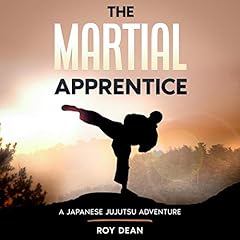 The Martial Apprentice: A Japanese Jujutsu Adventure cover art