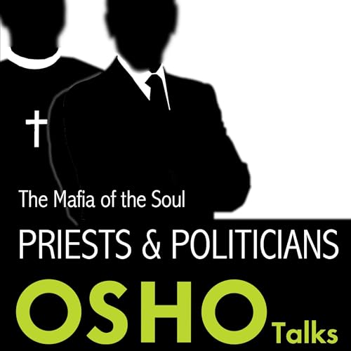 Priests and Politicians Audiobook By Osho cover art