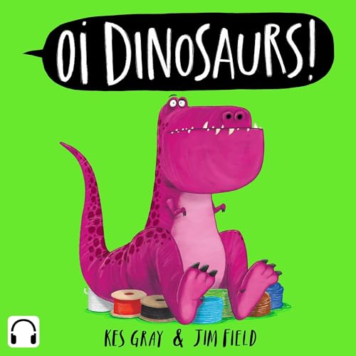 Oi Dinosaurs! cover art