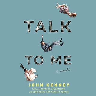 Talk to Me Audiobook By John Kenney cover art