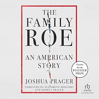 The Family Roe Audiobook By Joshua Prager cover art