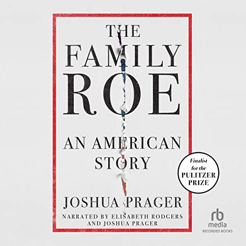 The Family Roe Audiobook By Joshua Prager cover art