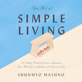 The Art of Simple Living Audiolibro Por Shunmyo Masuno arte de portada