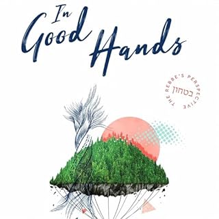 In Good Hands Audiolibro Por Menachem M. Schneerson arte de portada