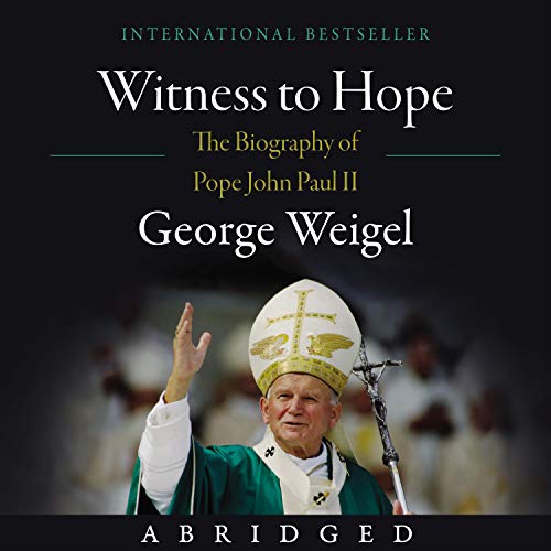 Witness to Hope Audiolibro Por George Weigel arte de portada