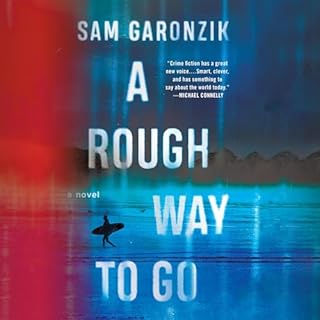 A Rough Way to Go Audiolibro Por Sam Garonzik arte de portada