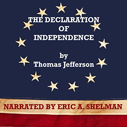 The Declaration of Independence: Written by Thomas Jefferson, 1776 Audiolivro Por Eric A. Shelman, Thomas Jefferson capa