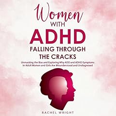 Women with ADHD Falling Through the Cracks cover art