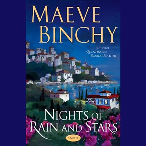 Nights of the Rain and Stars Audiobook By Maeve Binchy cover art