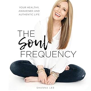 The Soul Frequency Audiobook By Shanna Lee cover art