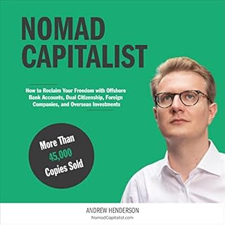 Nomad Capitalist Audiobook By Andrew Henderson cover art