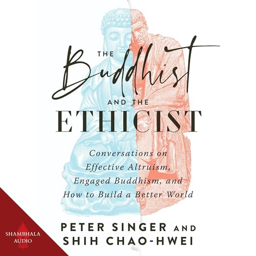 The Buddhist and the Ethicist cover art