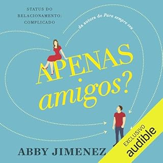 Apenas amigos? [Just Friends?] Audiolibro Por Abby Jimenez, Alessandra Esteche - translator arte de portada