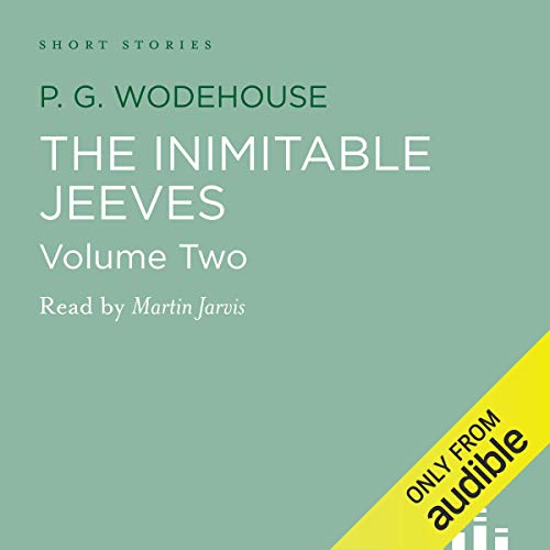 The Inimitable Jeeves, Volume 2 Audiolibro Por P. G. Wodehouse arte de portada