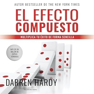 El Efecto Compuesto [The Compound Effect] Audiolibro Por Darren Hardy arte de portada