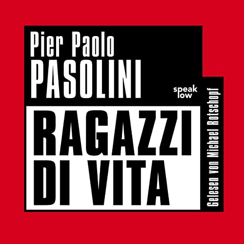 Ragazzi di Vita Audiolibro Por Pier Paolo Pasolini, Moshe Kahn - Übersetzer arte de portada