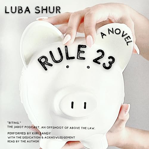 Rule 23 Audiolibro Por Luba Shur arte de portada