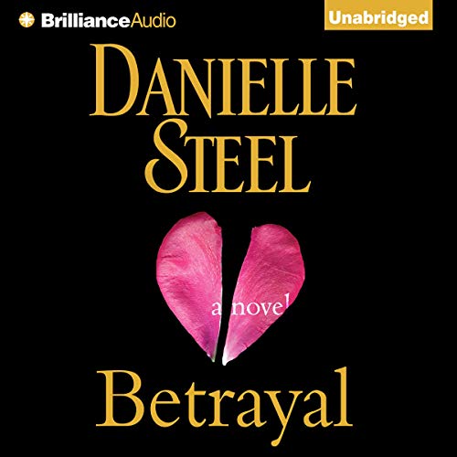 Betrayal Audiobook By Danielle Steel cover art