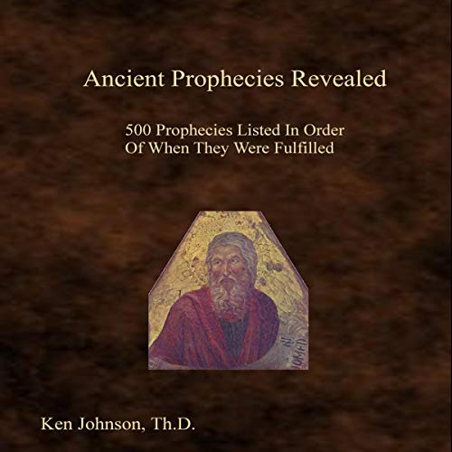 Ancient Prophecies Revealed cover art