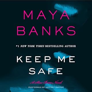 Keep Me Safe Audiolibro Por Maya Banks arte de portada