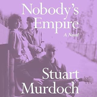 Nobody's Empire Audiolibro Por Stuart Murdoch arte de portada