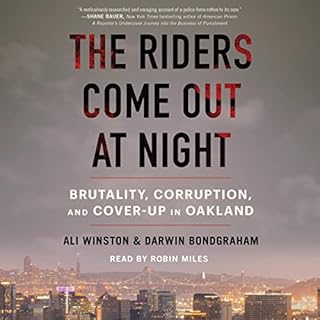 The Riders Come Out at Night Audiobook By Ali Winston, Darwin BondGraham cover art