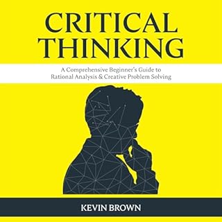 Critical Thinking Audiobook By Kevin Brown cover art