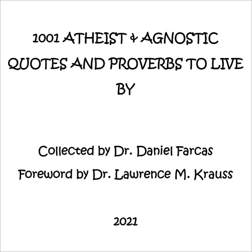 1001 Atheist & Agnostic Quotes and Proverbs to Live By cover art