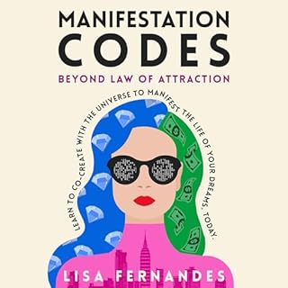 Manifestation Codes Audiolibro Por Lisa Fernandes, Milli Fox, Kari Russell, Charissa Lynn, Alexandra Carruthers, Andi Turcza 