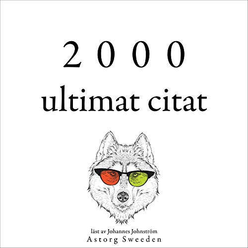 2000 ultimat citat Audiobook By Albert Einstein, Carl Jung, Baruch Spinoza, Arthur Schopenhauer, Anton Chekov, Emil Cioran co