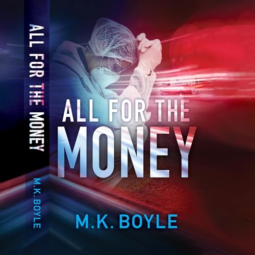 All for the Money Audiobook By M.K. Boyle cover art