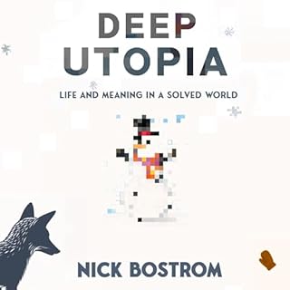 Deep Utopia Audiobook By Nick Bostrom cover art