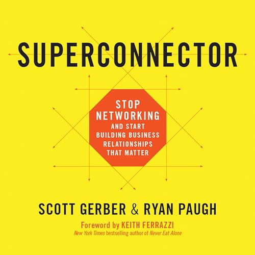 Superconnector Audiolibro Por Scott Gerber, Ryan Paugh arte de portada