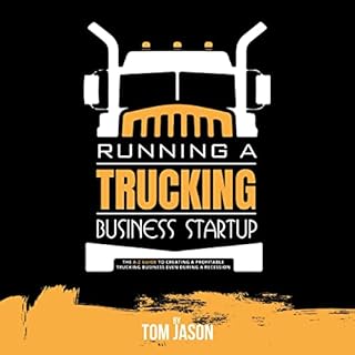 Running a Trucking Business Startup Audiobook By Tom Jason cover art