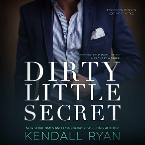 Dirty Little Secret Audiobook By Kendall Ryan cover art