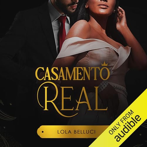 Casamento real [Royal Wedding] Audiobook By Lola Belluci cover art