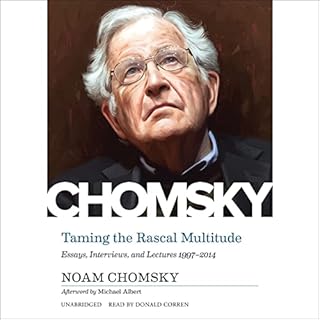 Taming the Rascal Multitude Audiobook By Noam Chomsky cover art