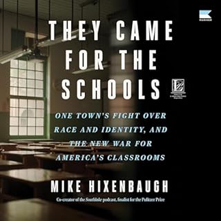 They Came for the Schools Audiolibro Por Mike Hixenbaugh arte de portada