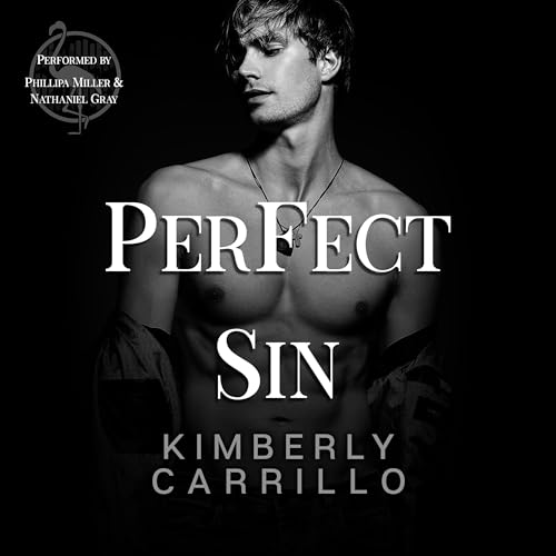 Perfect Sin Audiobook By Kimberly Carrillo, K.D. Carrillo cover art