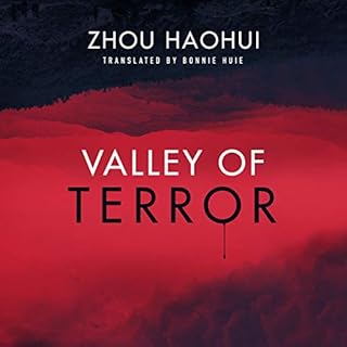 Valley of Terror Audiobook By Zhou Haohui, Bonnie Huie - translator cover art