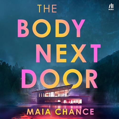 The Body Next Door Audiolibro Por Maia Chance arte de portada