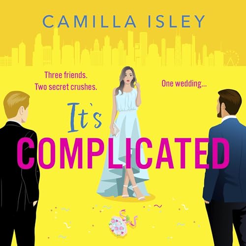 It's Complicated Audiobook By Camilla Isley cover art