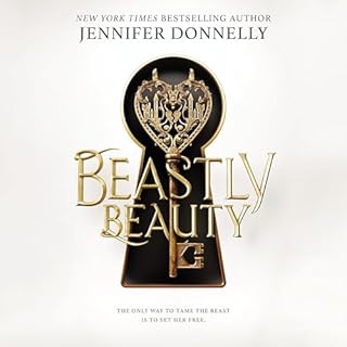 Beastly Beauty Audiobook By Jennifer Donnelly cover art